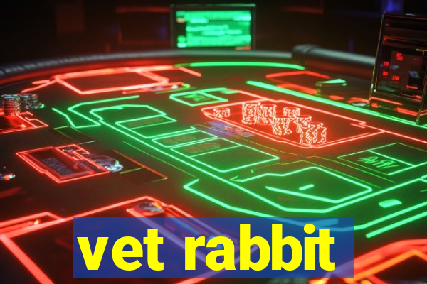 vet rabbit